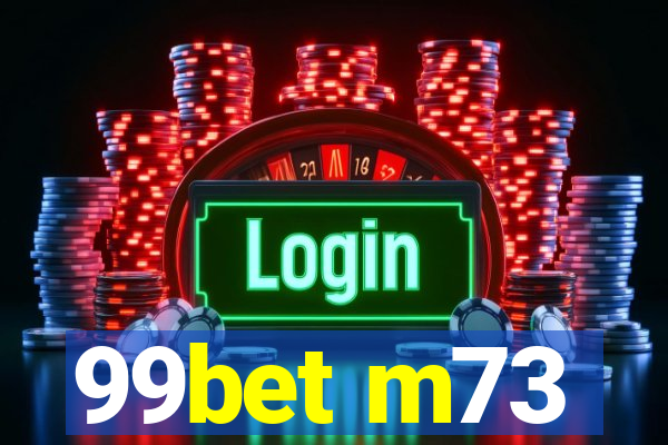 99bet m73